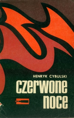 Henry Cybulski. Czerwone noce