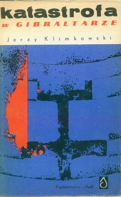 Jerzy Klimkowski. Katastrofa w Gibraltarze