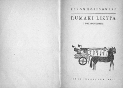 Zenon Kosidowski. Rumaki lizypa. I inne opowiadania