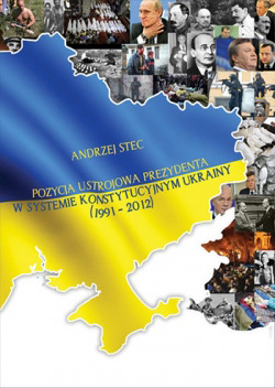 Роль і місце президента в конституційній системі України (1991-2012)