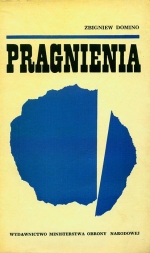 Zbigniew Domino. PRAGNIENIA
