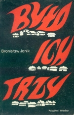 Bronislam Janik.  Bylo ich trzy