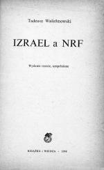 Tadeusz Walichnowski. IZRAEL a NRF