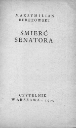 MAKSYMILIAN BEREZOWSKI. SMIERC SENATORA