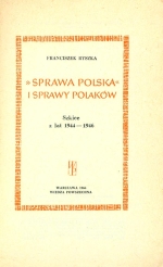 RANCISZEK RYSZKA. SPRAWA POLSKA. I SPRAWY POLAKOW
