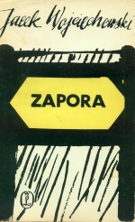 Jacek Wojciechowski. ZAPORA