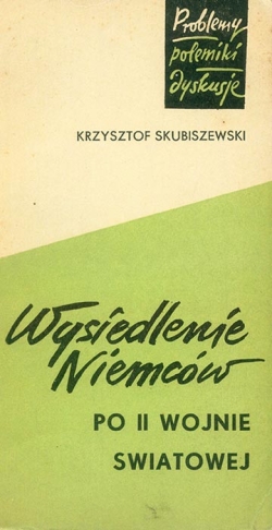 Krzysztof Skubiszewski. Wysiedlenie Niemcow po II wojnie swiatowej